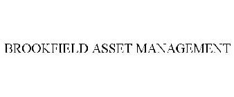 BROOKFIELD ASSET MANAGEMENT