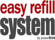 EASY REFILL SYSTEM BY POWERACCU