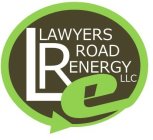 LRE LAWYERS ROAD ENERGY LLC