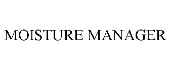 MOISTURE MANAGER