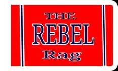 THE REBEL RAG