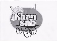 KHAN SAB