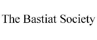 THE BASTIAT SOCIETY