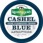 MILK FROM GRASS-FED COWS KERRYGOLD CASHEL IRISH FARMHOUSE CHEESE BLUE A SUBTLE CREAMY BLUE FROM COUNTY TIPPERARY JANE GRUBB