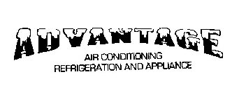 ADVANTAGE AIR CONDITIONING REFRIGERATION AND APPLIANCE