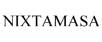 NIXTAMASA