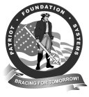 PATRIOT FOUNDATION SYSTEMS BRACING FOR TOMORROW!