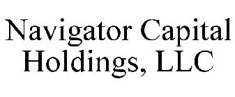 NAVIGATOR CAPITAL HOLDINGS, LLC