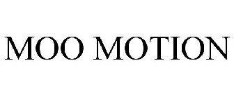 MOO MOTION