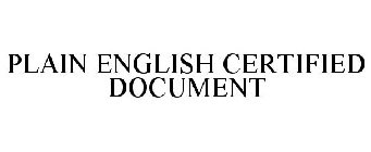 PLAIN ENGLISH CERTIFIED DOCUMENT