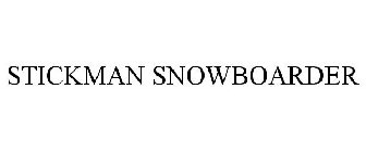 STICKMAN SNOWBOARDER
