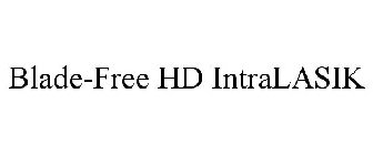 BLADE-FREE HD INTRALASIK