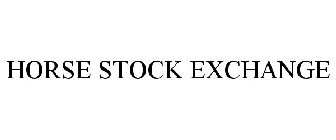 HORSE STOCK EXCHANGE