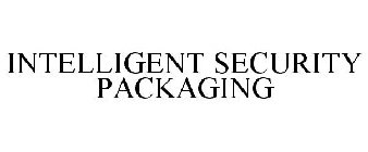 INTELLIGENT SECURITY PACKAGING