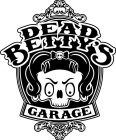 DEAD BETTY'S GARAGE