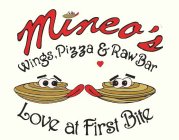 MINEO'S WINGS, PIZZA & RAW BAR LOVE AT FIRST BITE