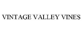 VINTAGE VALLEY VINES