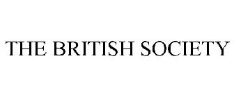 THE BRITISH SOCIETY