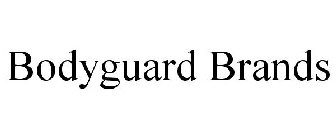 BODYGUARD BRANDS