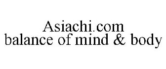 ASIACHI.COM BALANCE OF MIND & BODY