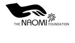 THE NAOMI FOUNDATION