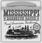 MISSISSIPPI BARBECUE SAUCE REAL AMERICAN BARBECUE! NATIONAL 