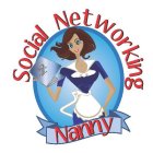 SOCIAL NETWORKING NANNY SNN