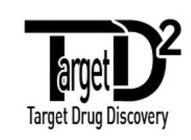 TARGET D2 TARGET DRUG DISCOVERY