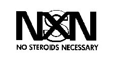 NSN NO STEROIDS NECESSARY