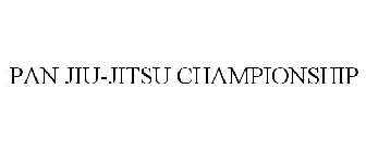 PAN JIU-JITSU CHAMPIONSHIP