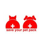 SAVE YOUR PET PACK