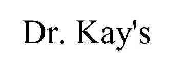 DR. KAY'S