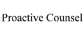 PROACTIVE COUNSEL
