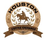 HOUSTON COFFEE EXCHANGE