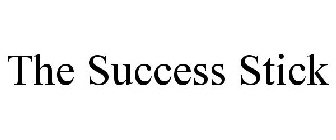 THE SUCCESS STICK