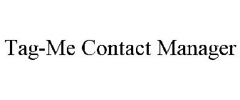 TAG-ME CONTACT MANAGER
