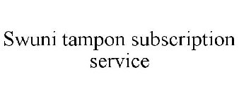 SWUNI TAMPON SUBSCRIPTION SERVICE