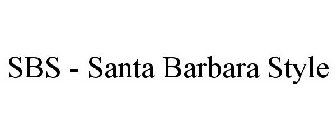 SBS - SANTA BARBARA STYLE