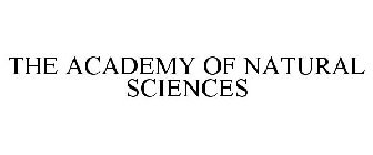 THE ACADEMY OF NATURAL SCIENCES