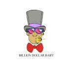 BILLION DOLLAR BABY