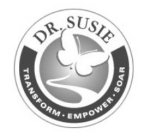 DR. SUSIE TRANSFORM · EMPOWER · SOAR