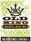 OLD KING KÖLSCH MADE IN OKLAHOMA