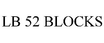 LB 52 BLOCKS