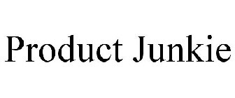 PRODUCT JUNKIE