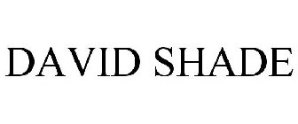 DAVID SHADE