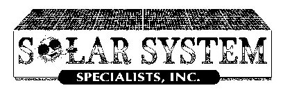 SOLAR SYSTEM SPECIALISTS, INC.