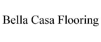 BELLA CASA FLOORING