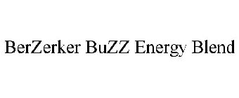 BERZERKER BUZZ ENERGY BLEND