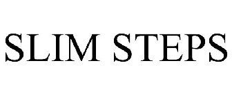 SLIM STEPS