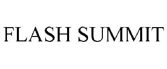 FLASH SUMMIT